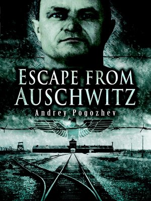 cover image of Escape from Auschwitz